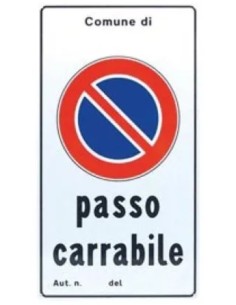 Segnale In Alluminio Passo Carrabile